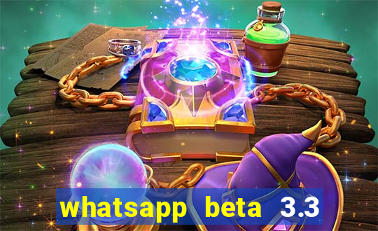 whatsapp beta 3.3 10 instalar